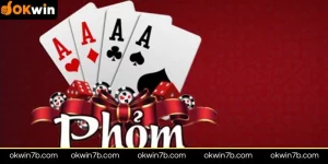 Bí quyết cách đánh bài phỏm OKWIN luôn thắng