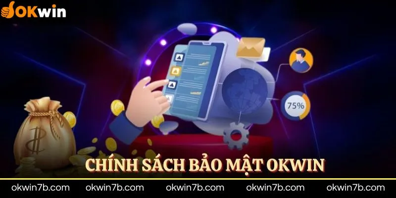 Chính sách bảo mật quyền riêng tư Okwin