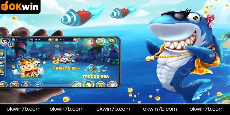 Ưu điểm nổi bật khi chơi bắn cá tại Okwin